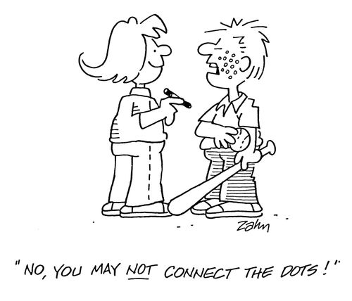 'No, you may not connect the dots!'