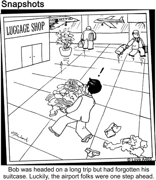 Bob was headed on a long trip but had forgotten his suitcase. Luckily, the airport folks were one step ahead.