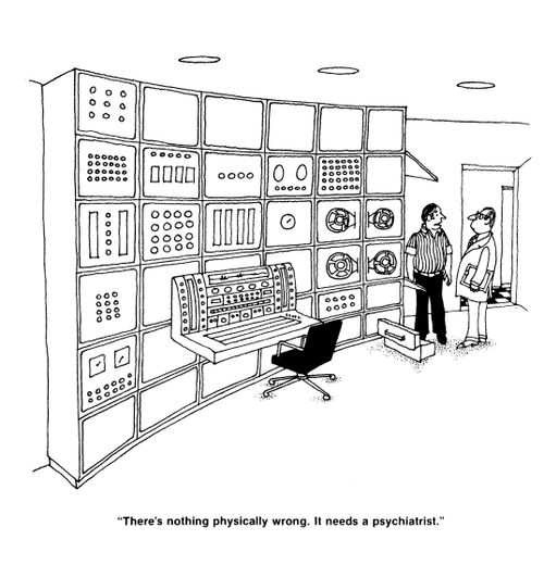 'There's nothing physically wrong.  It needs a psychiatrist.'