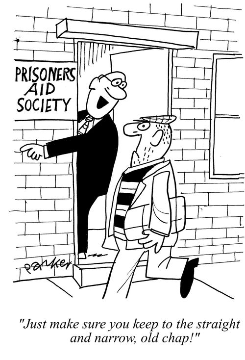 'Just make sure you keep to the straight and narrow,old chap!'