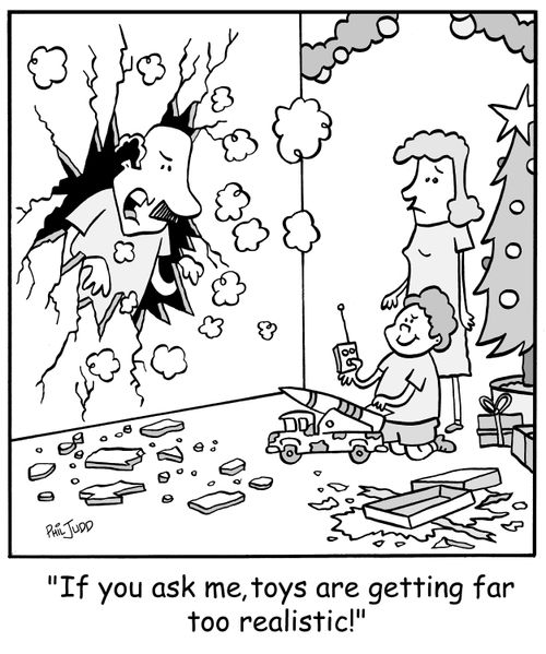 'If you ask me, toys are getting far too realistic!'