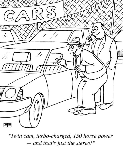 'Twin cam, turbo charged, 150 horse power - and that's just the stereo!'