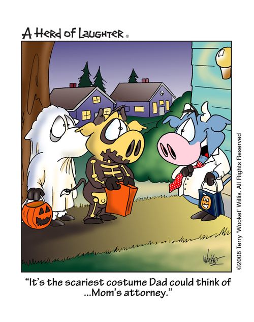 'It's the scariest costume Dad could think of...Mom's attorney.'