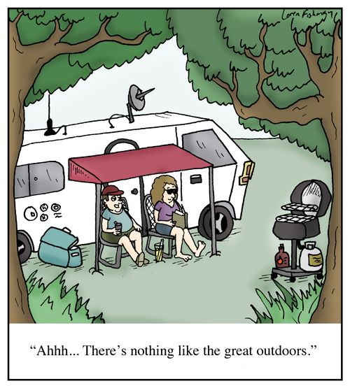 'Ahhh... There's nothing like the great outdoors.' 