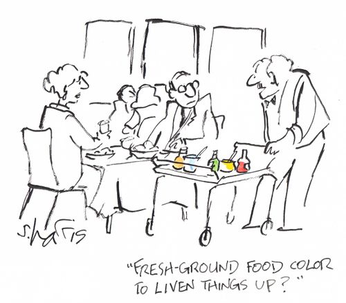 'Fresh-ground food color to liven things up?'