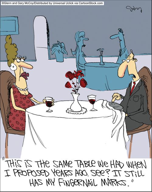 'This is the same table we had when I proposed years ago. See? It still has my fingernail marks.'