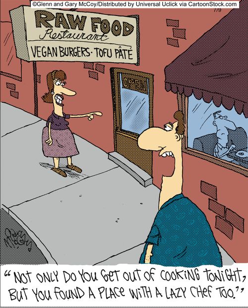 'Not only do you get out of cooking tonight, but you found a place with a lazy chef too.'