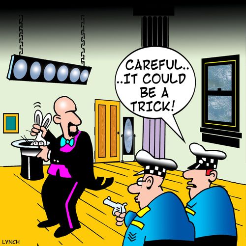 'Careful...it could be a trick!'