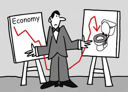 Economy going down the toilet.