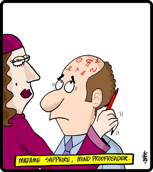 Madame Sapphire, mind proofreader.