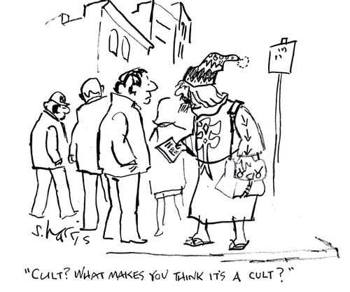 'Cult? What makes you think it's a cult?'