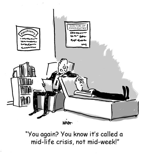 'You again? You know it's called a mid-life crisis, not mid-week!'