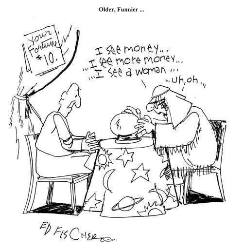 'I see money. . . I see more money. . . I see a woman.'