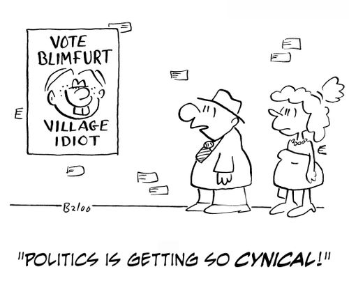 'Politics is getting so cynical!'