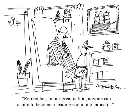...Anyone can aspire to become a leading economic indicator