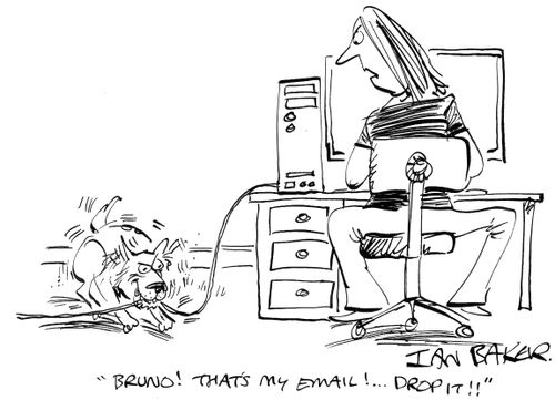 'Bruno! That's my email!...Drop it!!'