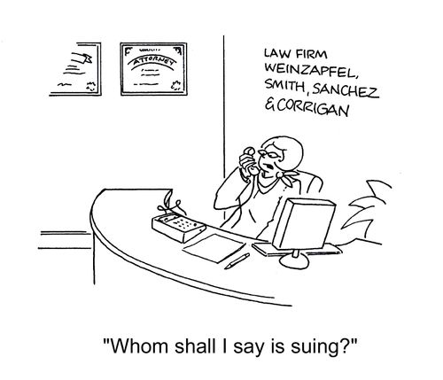 'Whom shall I say is suing?'