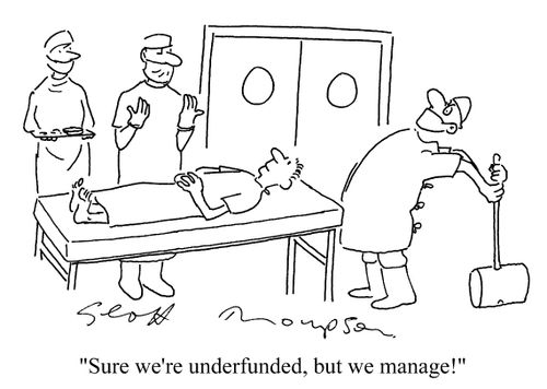 'Sure we're underfunded, but we manage!'