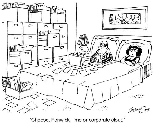 'Choose, Fenwick ? me or corporatge clout.'