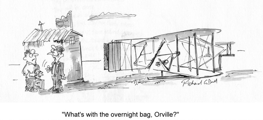 'What's with the overnight bag, Orville?'