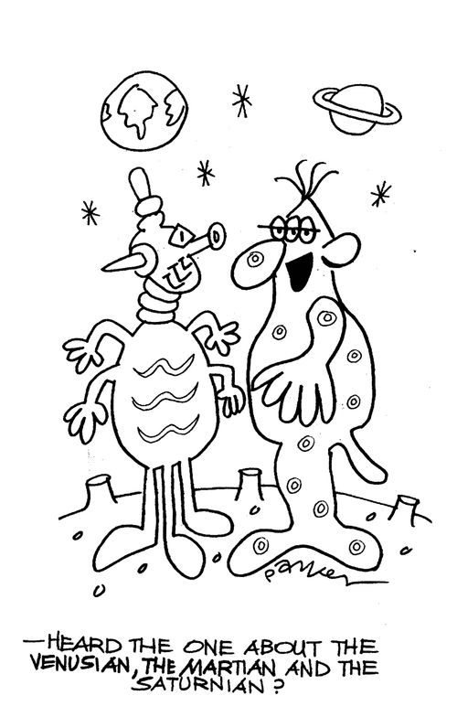 '...heard the one about the Venusian, the Martian and the Saturnian?'
