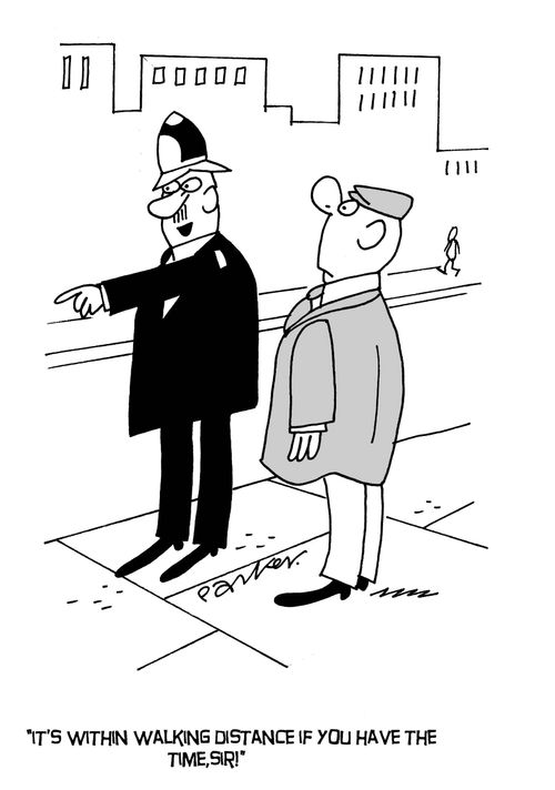 'It's within walking distance if you have the time, sir!'