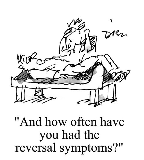 'And how often have you had the reversal symptoms?'