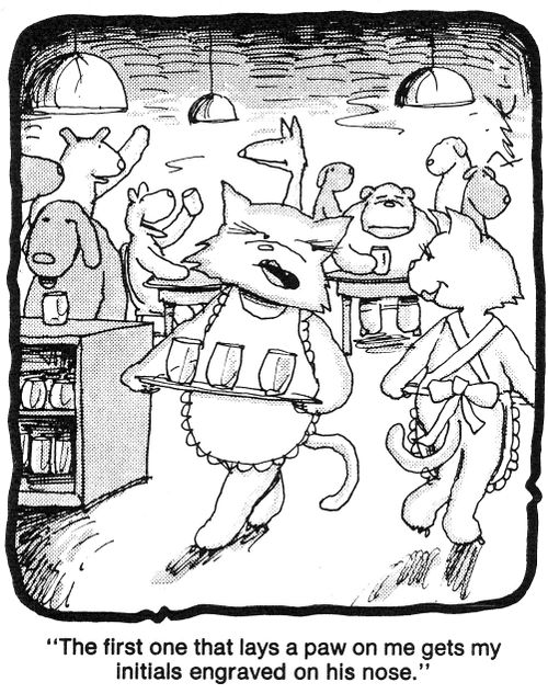 'The first one that lays a paw on me gets my initials engraved on his nose.'
