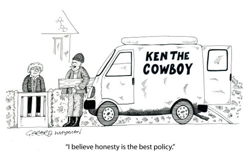 'I believe honesty is the best policy.'