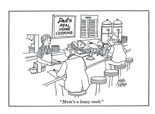 'Mom's a lousy cook.'