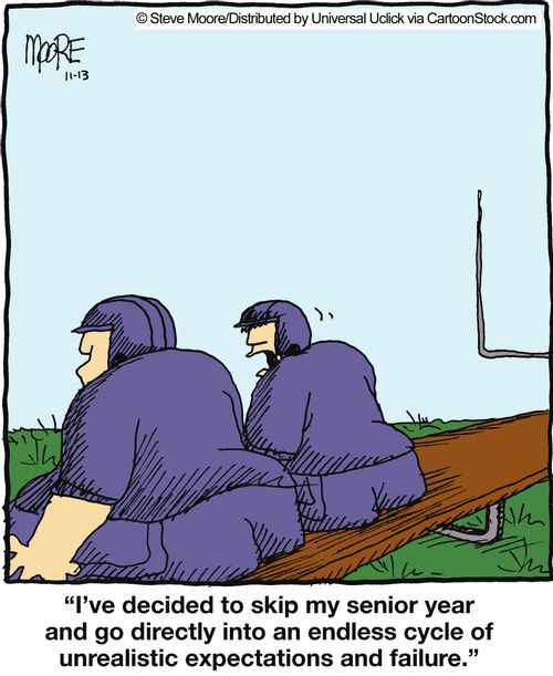 'I've decided to skip my senior year and go directly into an endless cycle of unrealistic expectations and failure.'