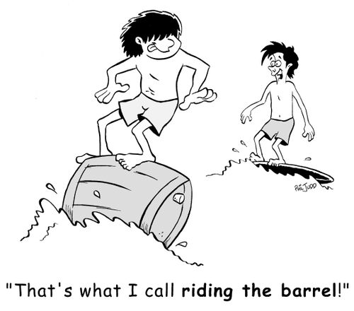 'That's what I call riding the barrel!'