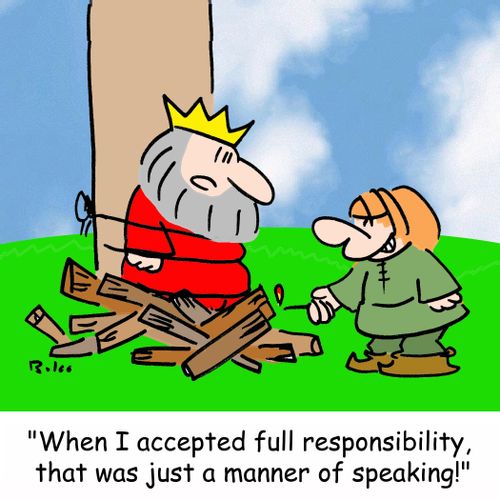 'When I accepted full responsibility, that was just a manner of speaking!'
