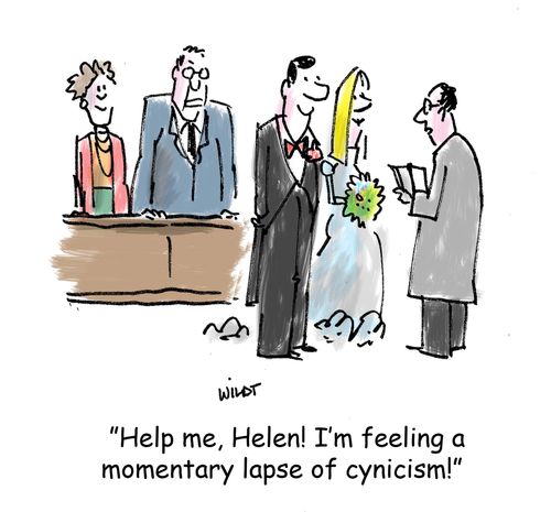 'Help me, Helen! I'm feeling a momentary lapse of cynicism!'