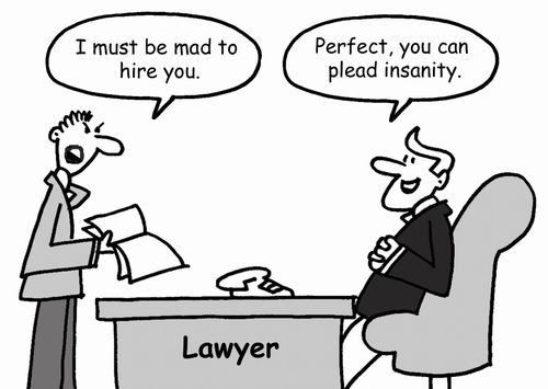 'I must be mad to hire you.'