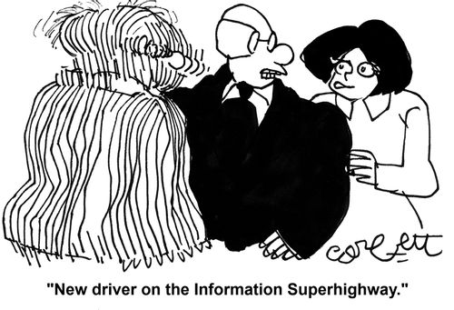 'New driver on the information superhighway.'