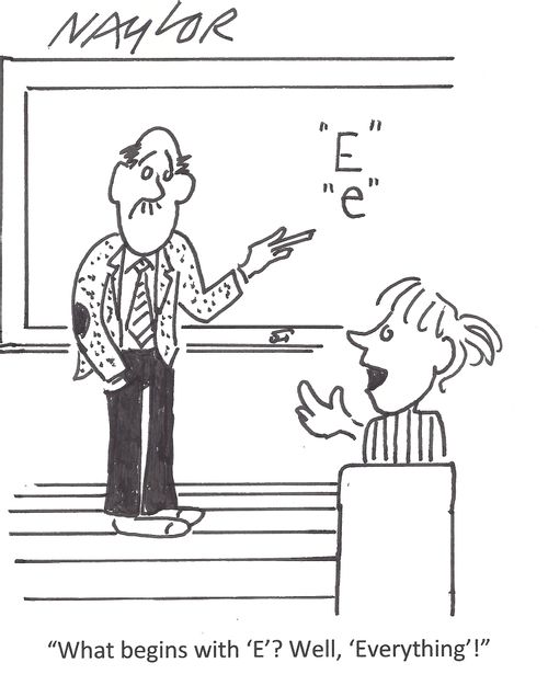 'What begins with 'E'? Well, 'Everything'!'