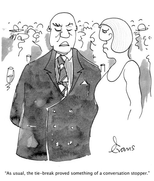 'As usual, the tie-break proved something of a conversation stopper.'