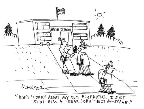 'Don't worry about my old boyfriend. I just sent him a 'Dear John' text message.'