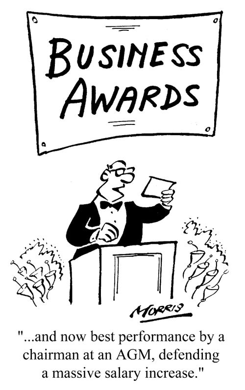 Business Awards - ...and now best performance by a chairman at an AGM, defending a massive salary increase.
