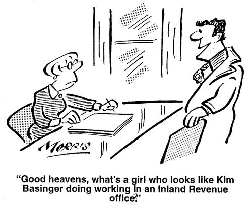Good heavens, what's a girl who looks like Kim Basinger doing working in an Inland Revenue office?