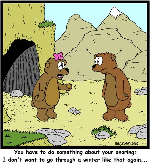 'You have to do something about your snoring: I don't want to go through a winter like that again...'