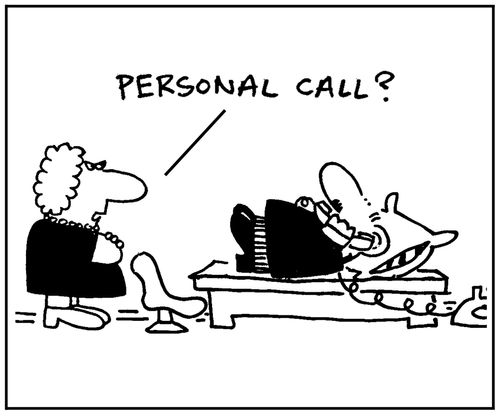 'Personal call?'