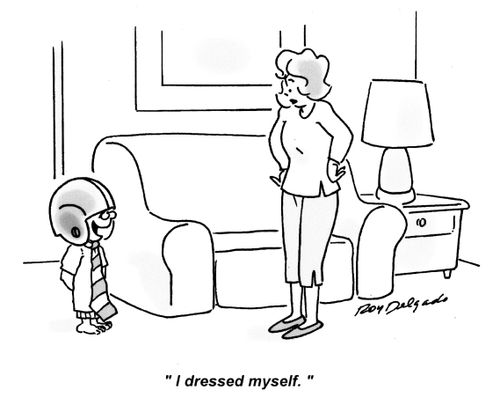 'I dressed myself.'
