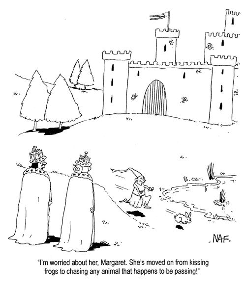 'I'm worried about her, Margaret. She's moved on from kissing frogs to chasing any animal that happens to be passing!'