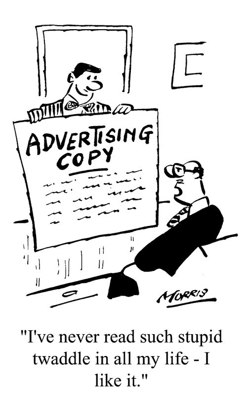 'I've never read such stupid twaddle in all my life, I like it'
