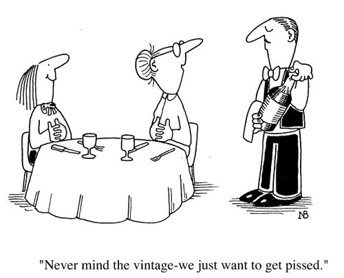 "Never mind the vintage, we just want to get pissed."