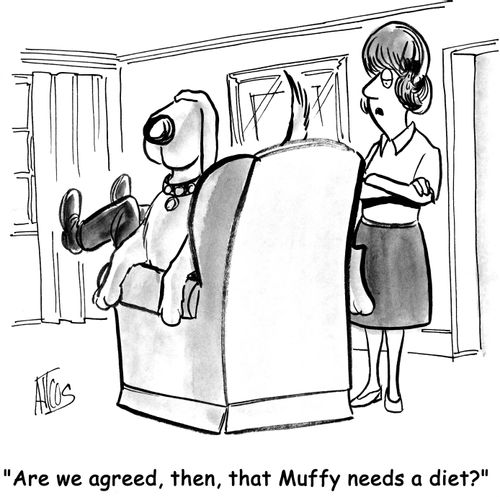 "Are we agreed, then, that Muffy needs a diet?"