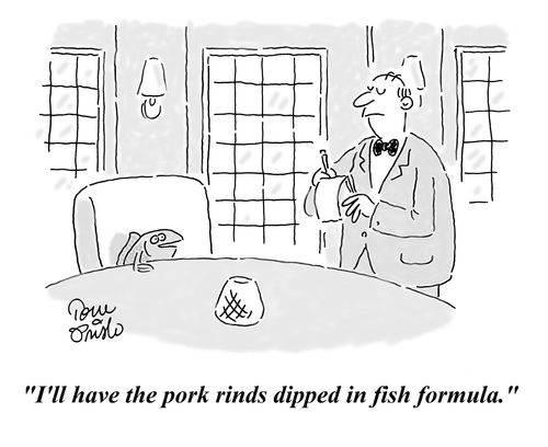 "I'll have the pork rinds dipped in fish formula."