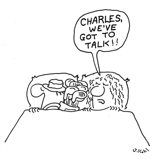 "Charles, we've got to talk."